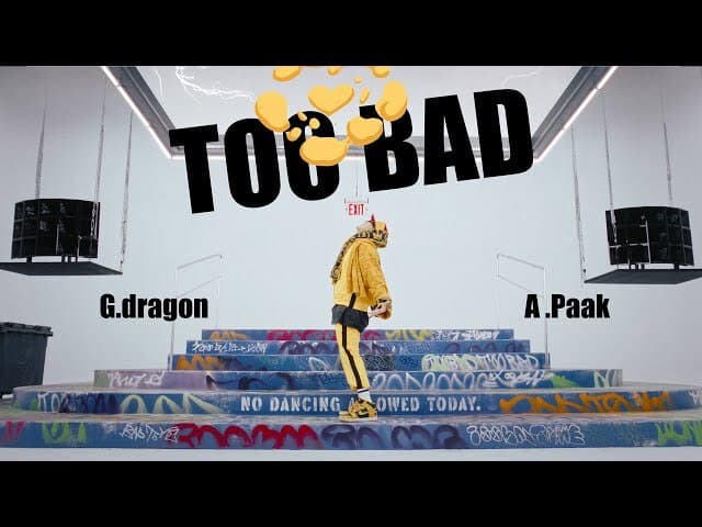 G-DRAGON "TOO BAD" Lyrics [Romanization / Translation]
