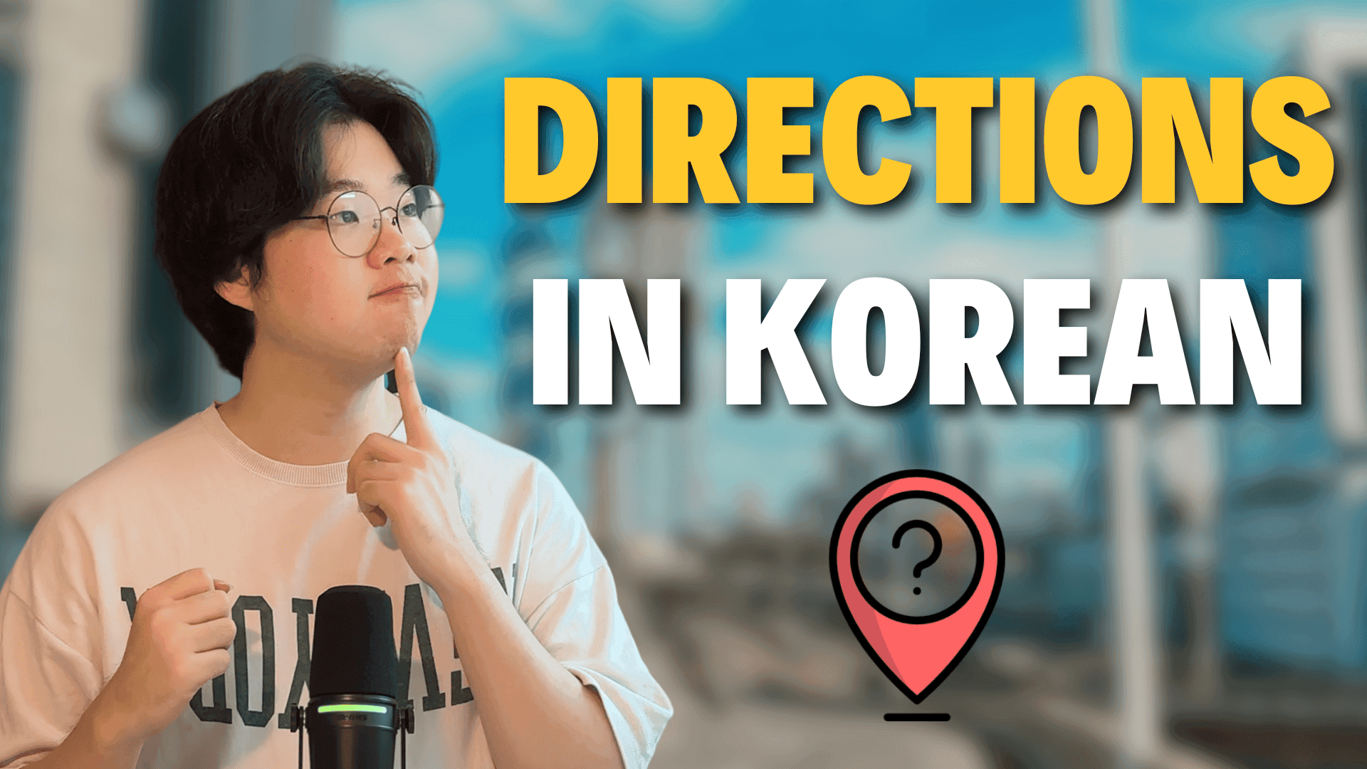 [Learn Korean Like a Baby] A0 #10 - How to Say Directions in KOREAN